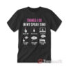 K-Pop Things I Do In My Spare Time T-Shirt