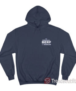 The Original Berf of Chicagoland Hoodie