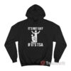 It Is Not GAY If It's TSA Hoodie