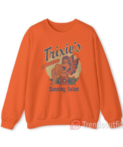 Trixie's Tanning Salon Shelly Cate Coffee Sweatshirt