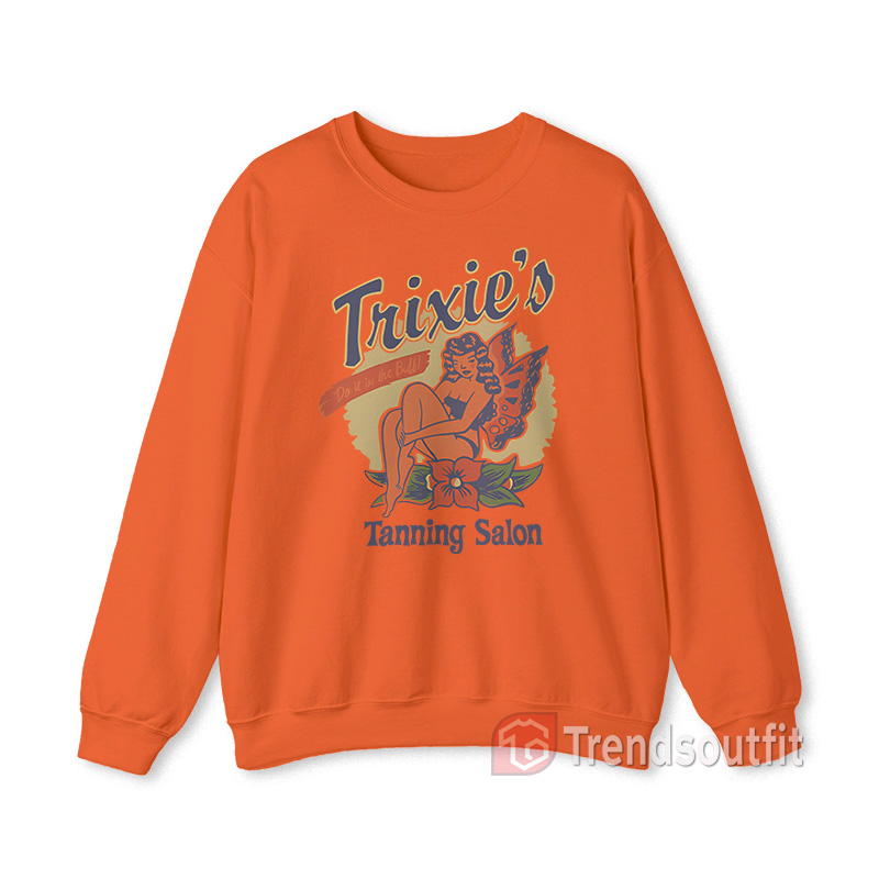 Trixie's Tanning Salon Shelly Cate Coffee Sweatshirt