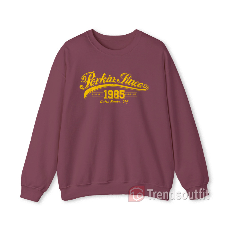 Outer Banks JJ Maybank Porkin Since 1985 Sweatshirt