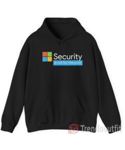 Security Is Not For The Poor Hoodie