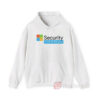 Security Is Not For The Poor Hoodie