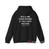 Show Me Your Boobs If You Hate Racism Hoodie